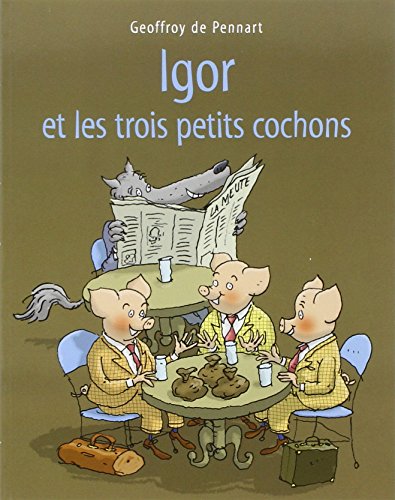 Igor et les trois petits cochons