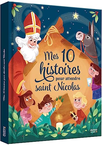 Mes 10 histoires pour attendre saint nicolas